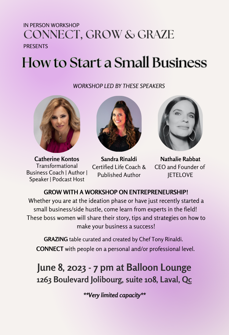 Connect, Grow & Graze presents How to Start a Small Business (or side hustle!)